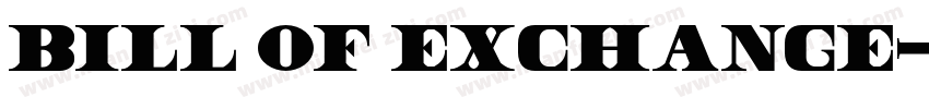 Bill of Exchange字体转换